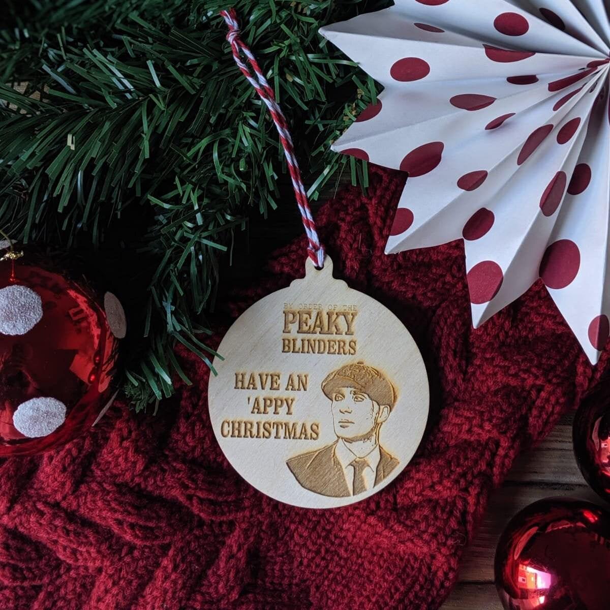 Peaky Blinders Christmas Bauble - Thomas Shelby Have An 'Appy Christmas