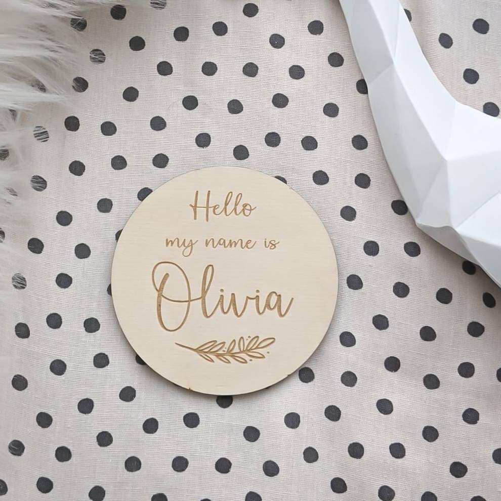 Baby announcement Disc - Hello my name is | Personalised Baby Name Sign | New Baby Announcement | Baby Flat Lay Prop | Children's Photo Prop