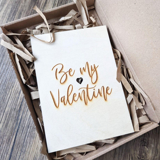 Be my Valentine Wooden Card - Valentines gift - Engraved gift - Custom Gift - Valentines card