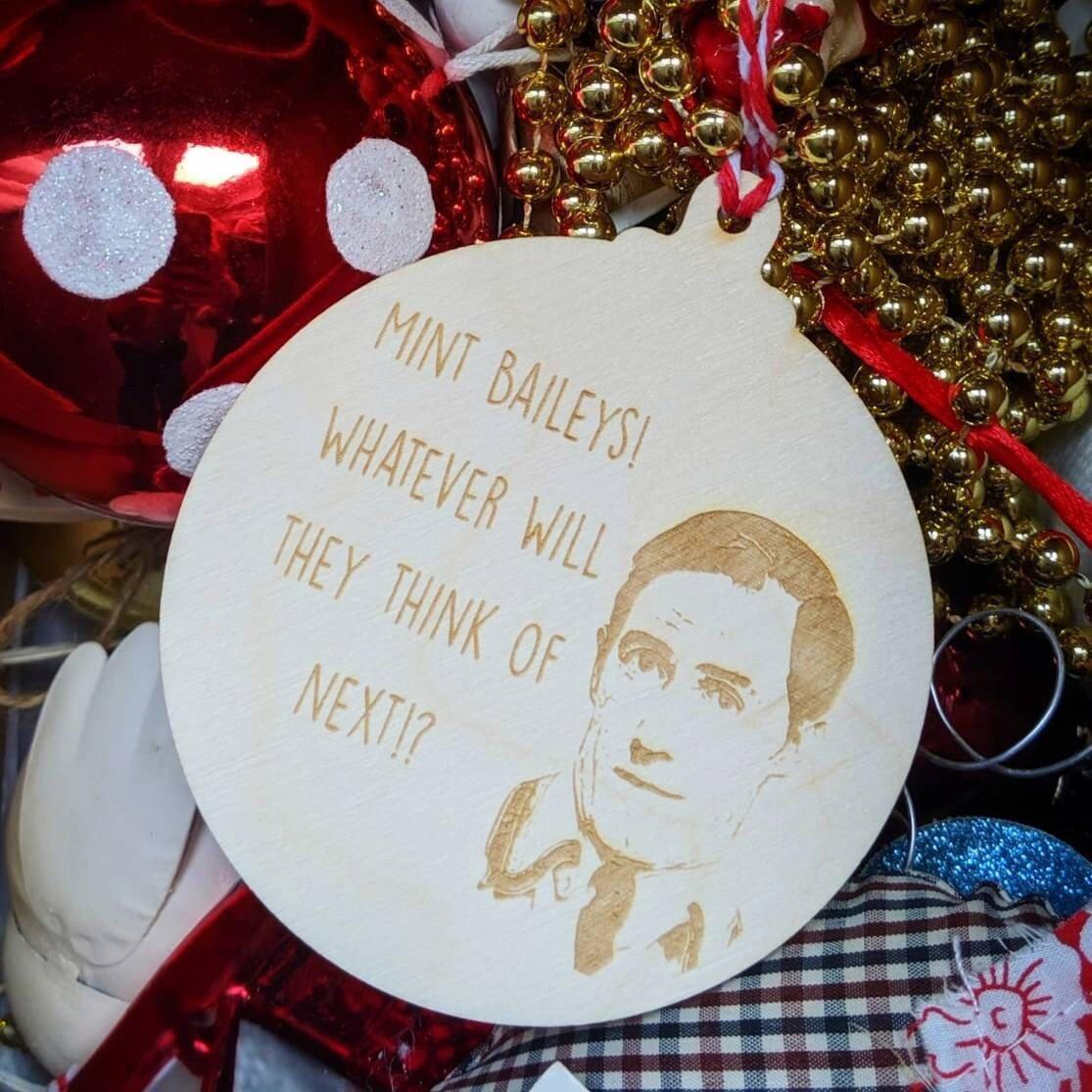 Gavin And Stacey Christmas Bauble - Bryn 'Mint Baileys? What ever will they think of next!?'