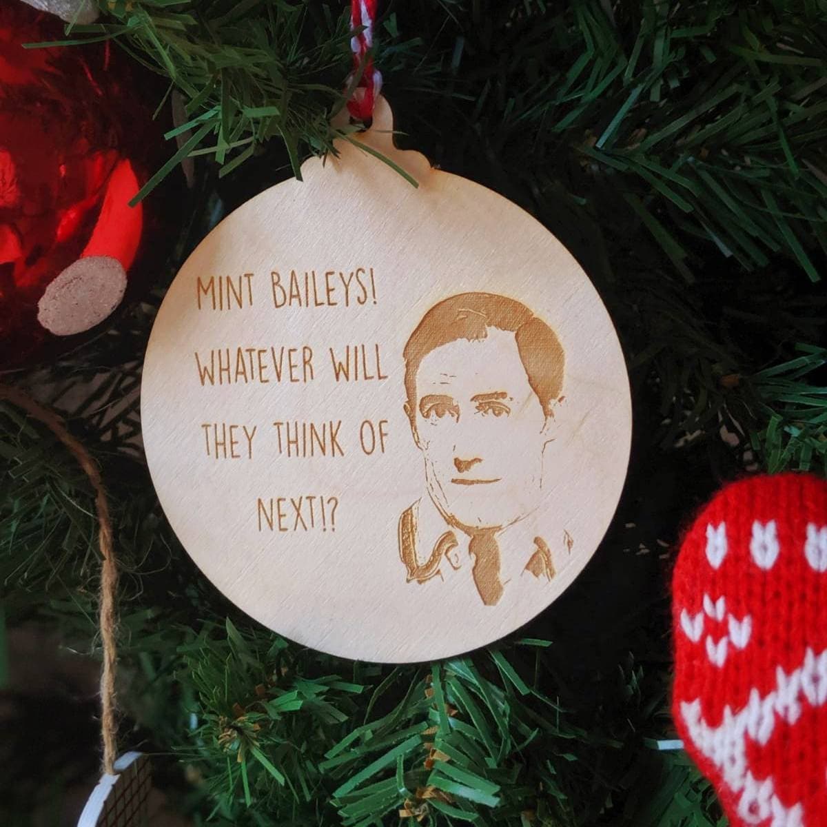 Gavin And Stacey Christmas Bauble - Bryn 'Mint Baileys? What ever will they think of next!?'