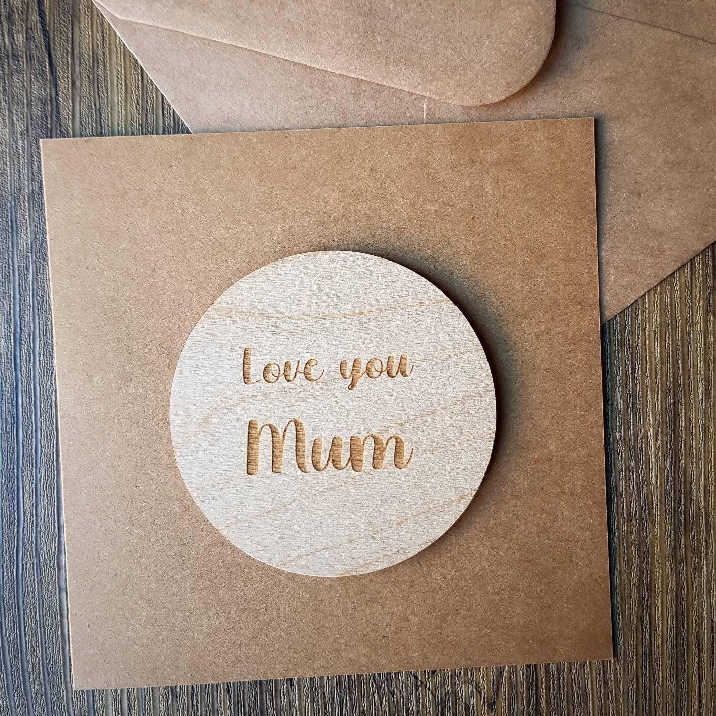 Love You Mum - Mother's Day Card - Wooden Engraved Card