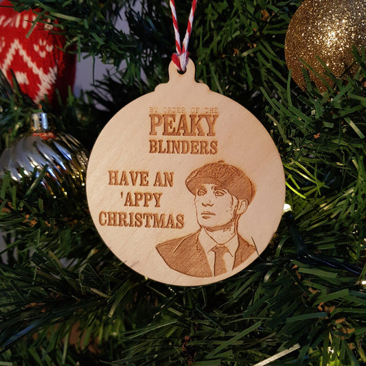 Peaky Blinders Christmas Bauble - Thomas Shelby Have An 'Appy Christmas