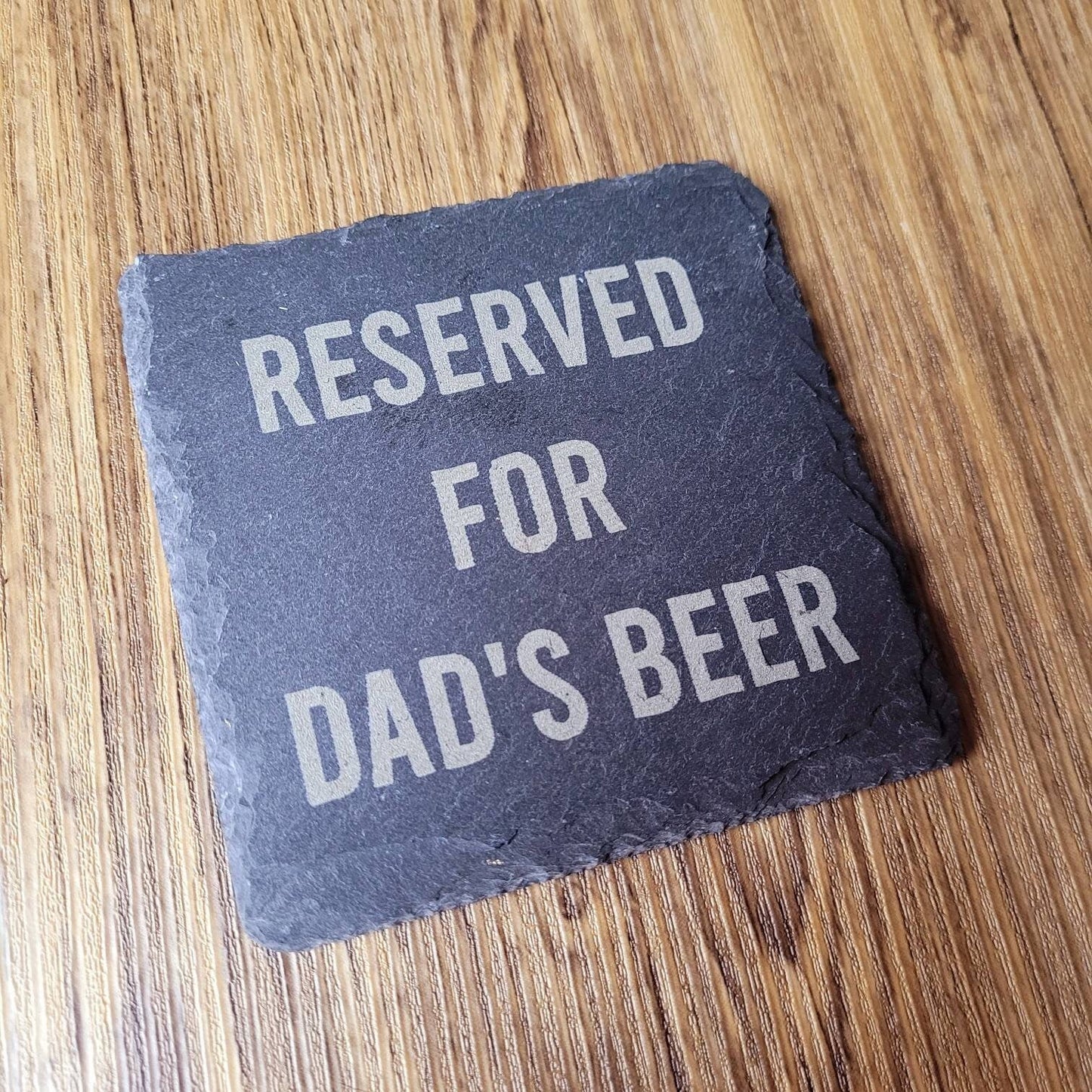 Reserved For Dad's Beer Slate Coaster - Gift for Dad