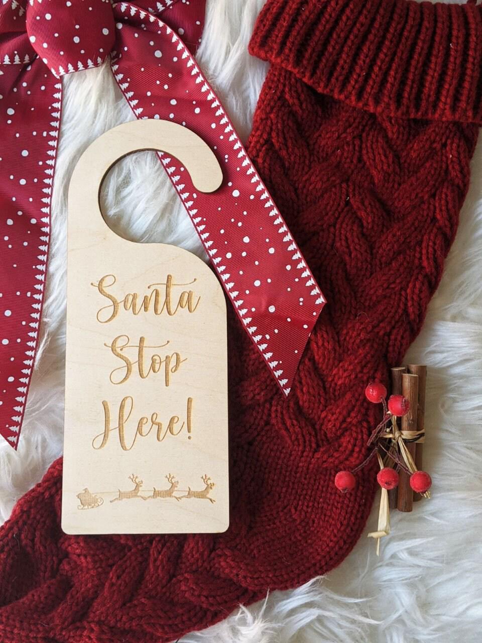 Santa Stop Here Door Hanger - Christmas Door Hanger - Christmas Door Sign