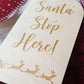 Santa Stop Here Door Hanger - Christmas Door Hanger - Christmas Door Sign