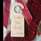 Santa Stop Here Door Hanger - Christmas Door Hanger - Christmas Door Sign