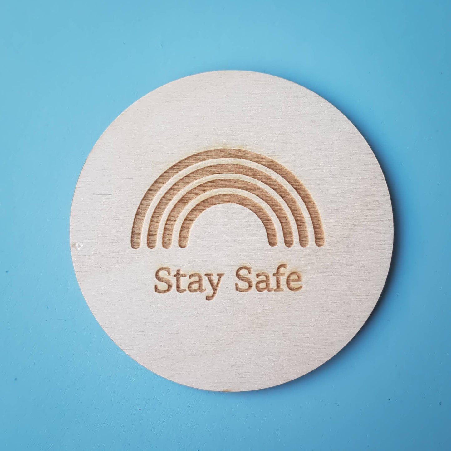 Stay Safe Rainbow Coaster | Wooden Engraved Gift | Thoughtful Gift