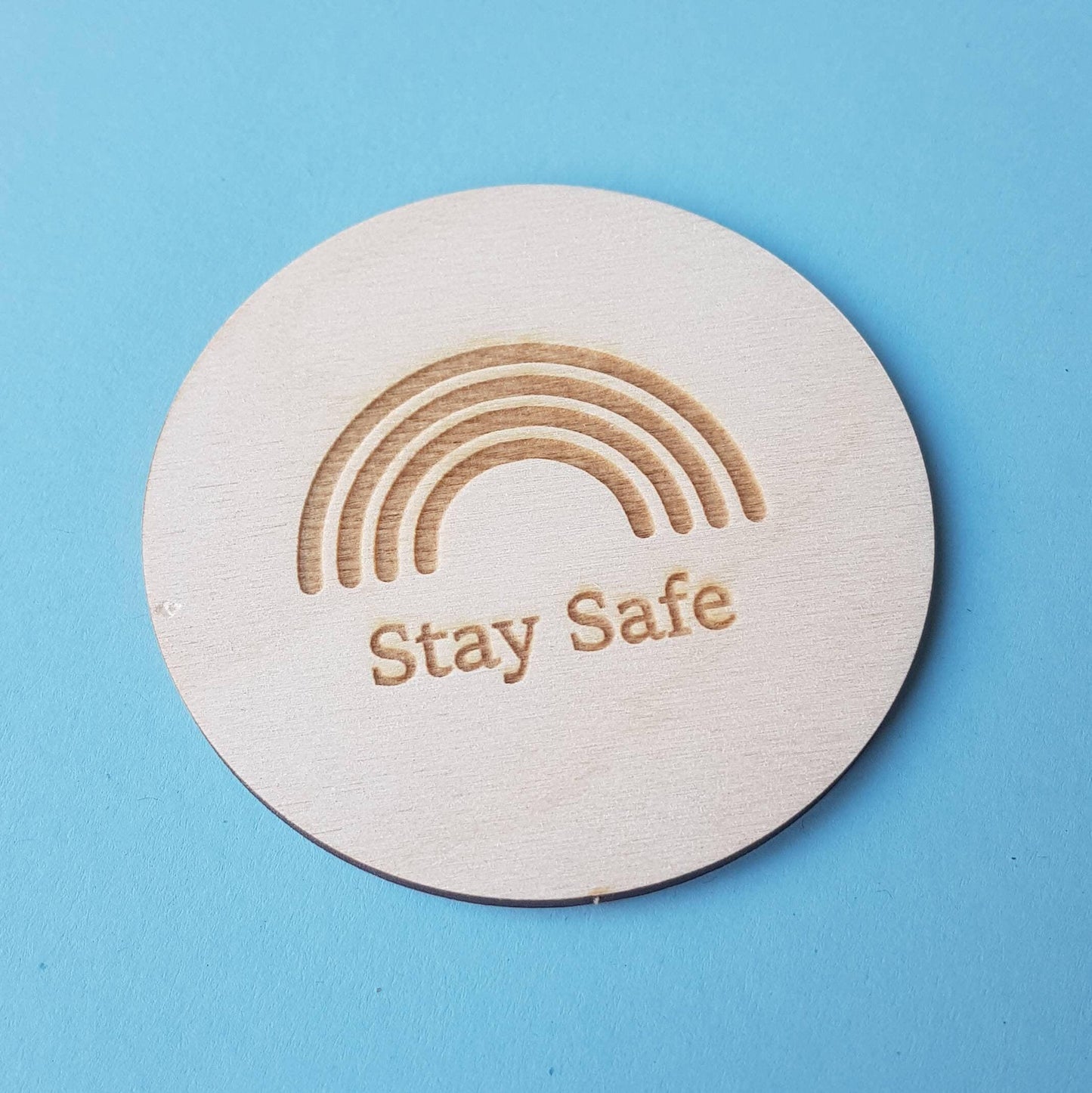 Stay Safe Rainbow Coaster | Wooden Engraved Gift | Thoughtful Gift