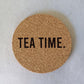 Tea Time Cork Coaster - Drink Mat - Housewarming Gift