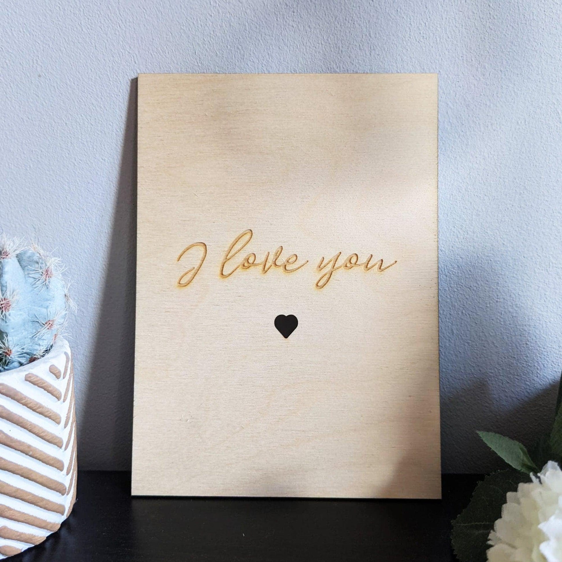 Valentines Wooden Card -I Love you- Valentines gift - Engraved gift - Custom Gift - Valentines card- Anniversary card