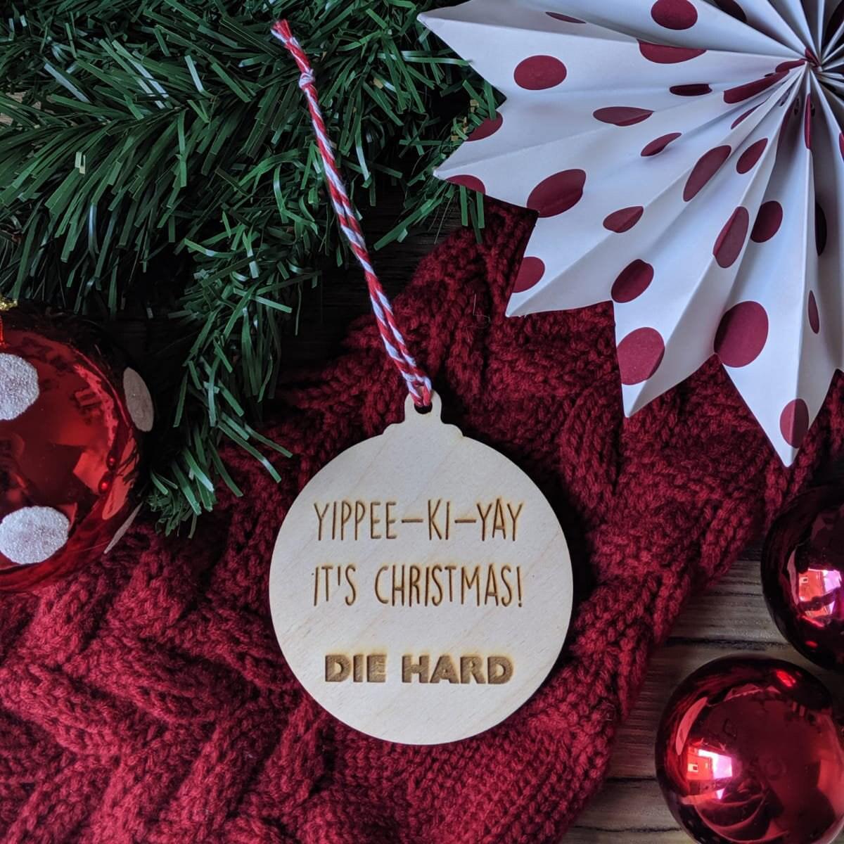 Yippee-Ki-Yay It's Christmas! Die Hard Christmas Bauble