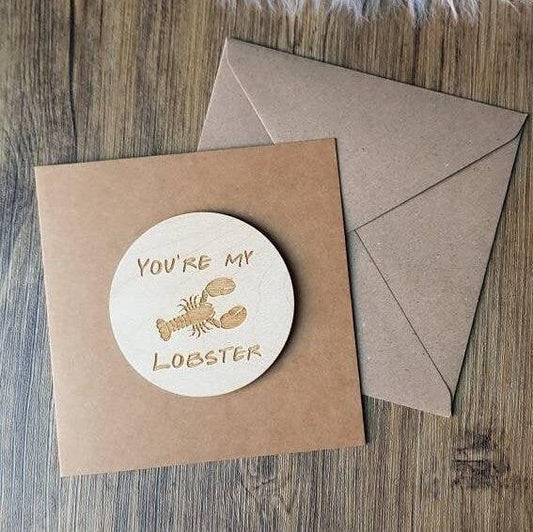 You're My Lobster Valentine's day Card -Anniversary Card- Friends Anniversary Card - Engraved Wooden Card - Friends TV Show